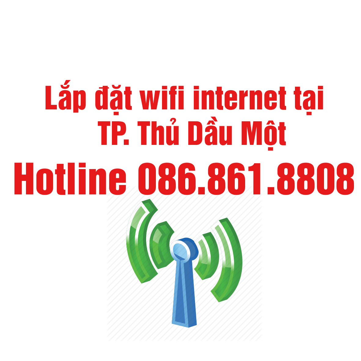 Lắp đặt mạng wifi internet tại TP Thủ Dầu Một